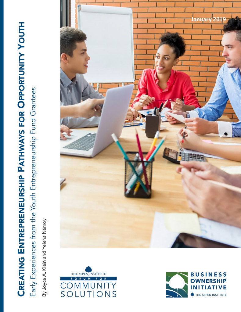 Creating Entrepreneurship Pathways for Opportunity Youth: Early Experiences from the Youth Entrepreneurship Fund Grantees